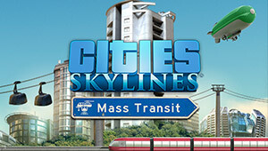 Cities: Skylines - Mass Transit