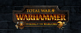 Total War: WARHAMMER - The King and the Warlord