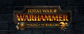 Total War: WARHAMMER - The King and the Warlord