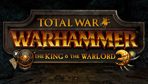 Total War: WARHAMMER - The King and the Warlord