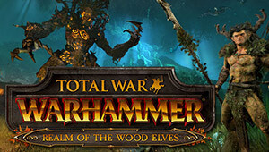 Total War: WARHAMMER - Realm of the Wood Elves