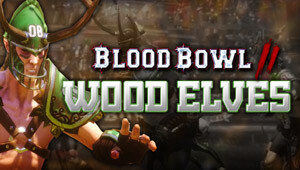 Blood Bowl 2 - Wood Elves DLC