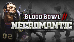 Blood Bowl 2 - Necromantic DLC