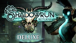 Shadowrun Returns Deluxe