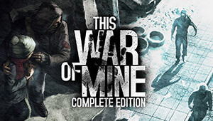 This War of Mine: Complete Edition (GOG)