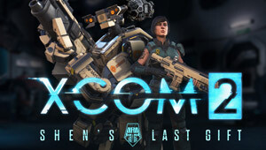 XCOM 2 - Shen's Last Gift