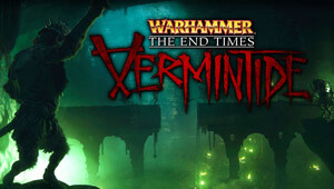 Warhammer: End Times - Vermintide