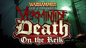 Warhammer: End Times - Vermintide Death on the Reik