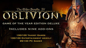 The Elder Scrolls IV: Oblivion GOTY Edition Deluxe