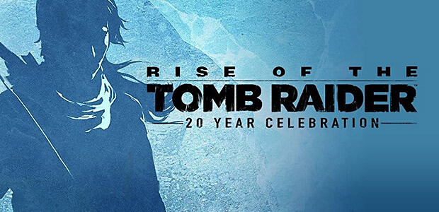 Rise of the Tomb Raider: 20 Year Celebration - Cover / Packshot