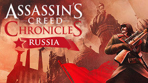 Assassin's Creed Chronicles: Russia