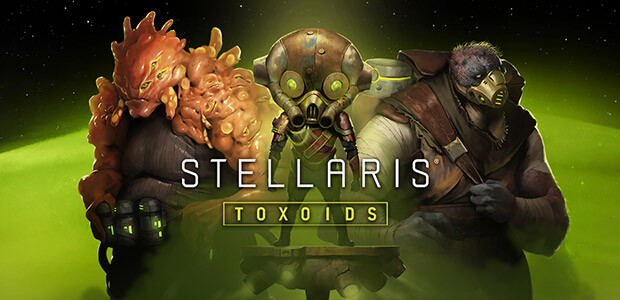 Stellaris: Toxoids Species Pack - Cover / Packshot