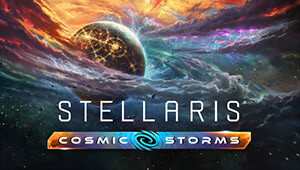 Stellaris: Cosmic Storms