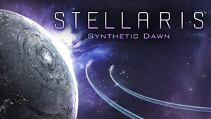Stellaris: Synthetic Dawn