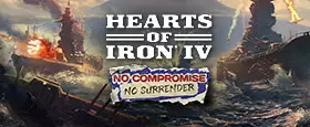 Hearts of Iron IV: No Compromise, No Surrender
