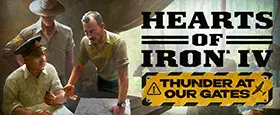 Hearts of Iron IV: Thunder at our Gates - Theater Pack