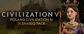 Sid Meier's Civilization VI: Poland Civilization & Scenario Pack