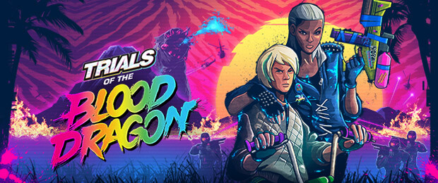 Trials of the Blood Dragon