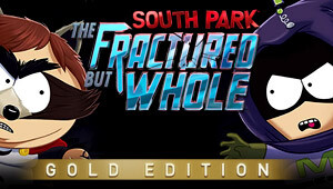 South Park: The Fractured but Whole Gold Edition