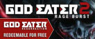GOD EATER 2 Rage Burst