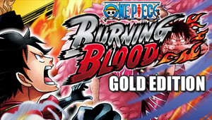 One Piece Burning Blood Gold Edition