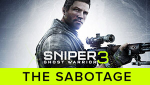 Sniper Ghost Warrior 3 - The Sabotage