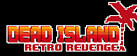 Dead Island Retro Revenge