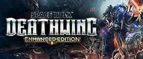 Space Hulk: Deathwing - Enhanced Edition (GOG)