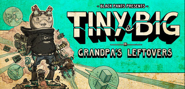 Tiny and Big: Grandpa's Leftovers - Cover / Packshot