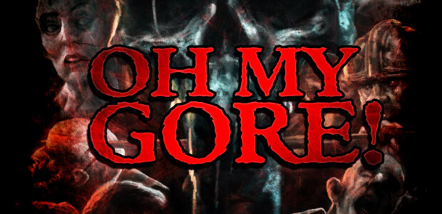Oh My Gore! - Cover / Packshot