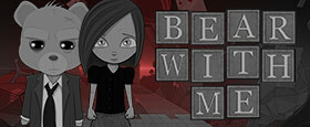 Bear With Me - Episode Three