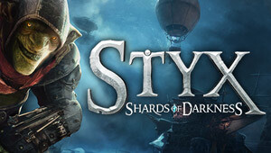 Styx: Shards Of Darkness