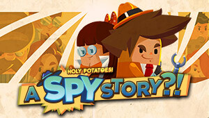 Holy Potatoes! A Spy Story?!