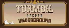 Turmoil - Deeper Underground