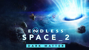 Endless Space® 2 - Dark Matter