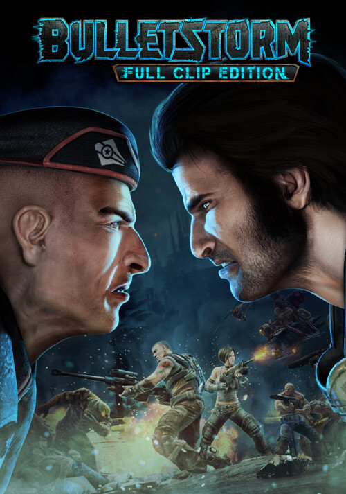 Bulletstorm full clip edition отличие от оригинала