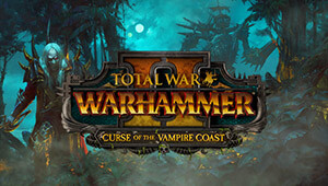 Total War: WARHAMMER II - Curse of the Vampire Coast