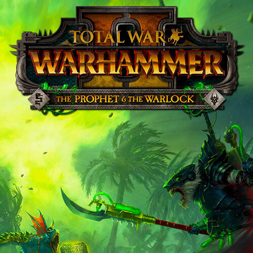 Total War: WARHAMMER II - The Prophet & The Warlock