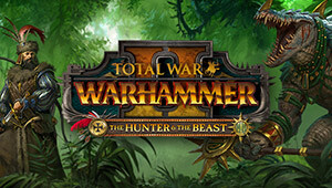 Total War: WARHAMMER II - The Hunter & The Beast