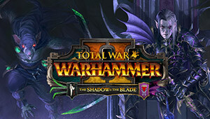 Total War: WARHAMMER II - The Shadow & The Blade