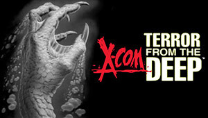 X-COM: Terror From the Deep