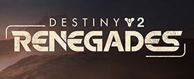 Destiny 2: Renegades