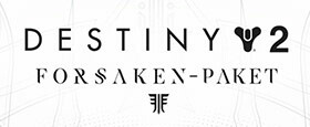 Destiny 2: Forsaken-Paket