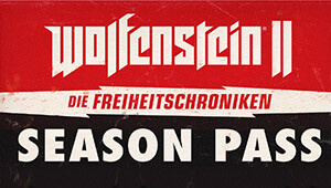 Wolfenstein II: The Freedom Chronicles - Season Pass