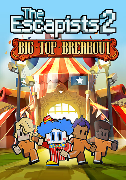 The Escapists 2 - Big Top Breakout - Cover / Packshot