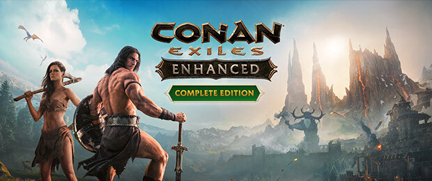 Conan Exiles Enhanced - Complete Edition