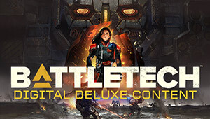 BATTLETECH - Digital Deluxe Content