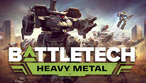 BATTLETECH Heavy Metal