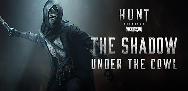 Hunt: Showdown 1896 - The Shadow Under the Cowl