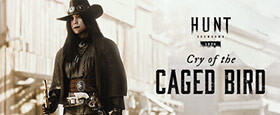 Hunt: Showdown 1896 - Cry of the Caged Bird
